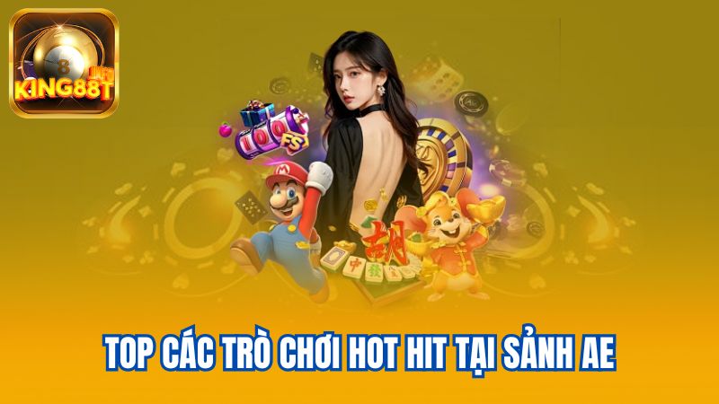 3-Top-cac-tro-choi-hot-hit-tai-sanh-AE