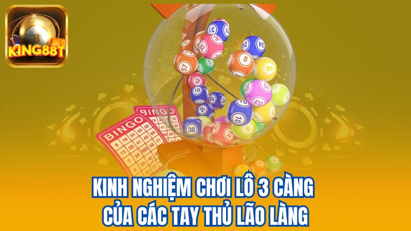 4-Kinh-nghiem-choi-lo-3-cang-cua-cac-tay-thu-lao-lang