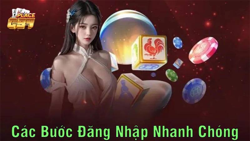 Các Bước Đăng Nhập Nhanh Chóng